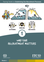 Training toolkit on establishing fair recruitment processes: Module 1, Why fair recruitment matters