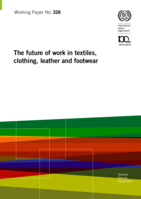 The future of work in textiles, clothing, leather and footwear