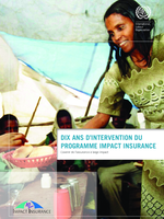 Dix ans d’intervention du programme impact insurance: l’avenir de l’assurance à large impact
