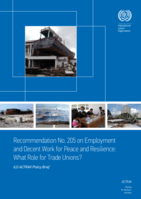 Recommendation No. 205 on employment and decent work for peace and resilience: what role for trade unions?