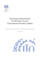 Financing social protection for the future of work: fiscal aspects and policy options