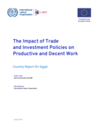 The impact of trade and investment policies on productive and decent work: country report for Egypt