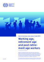 Get to know your new Labour Code 2019: working age, retirement age and post-retirement age workers