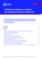 Initiatives publiques en faveur de l’emploi et crise du COVID-19: un résumé des programmes publics d’emplois, de relance des infrastructures et des études de cas de programmes de travaux publics