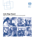 India wage report: wage policies for decent work and inclusive growth