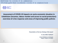 Assessment of COVID-19 impacts on socio-economic situation in Uzbekistan (incomes, labour market and access to social protection): overview of crisis response and areas of improving public policies