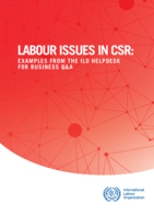 Labour issues in CSR: examples from the ILO helpdesk for business Q&A