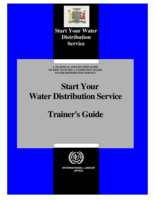 Start your water distribution service: a step-by-step guide of how to start a community-based water distribution service. Trainer's guide
