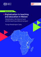 Digitalization in teaching and education in Malawi: background report