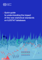 Quick guide to understanding the impact of the new statistical standards on ILOSTAT databases