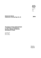 The impact of crisis-related changes in trade flows on employment, incomes, regional and sectoral development in Brazil