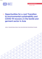 Opportunities for a Just Transition to environmental sustainability and COVID-19 recovery in the textile and garment sector in Asia