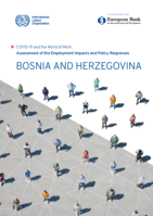 Covid-19 and the world of work: Bosnia and Herzegovina : assessment of the employment impacts and policy responses