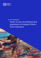 Study on the recruitment and placement of migrant fishers from Indonesia: ILO working paper