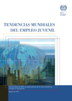 Tendencias mundiales del empleo juvenil agosto 2010: edición especial sobre las repercusiones de la crisis económica mundial en los jóvenes
