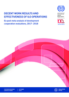 Decent work results and effectiveness of ILO operations: an ex-post meta-analysis of development cooperation evaluations, 2017-2018