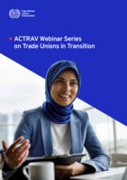 ACTRAV webinar series on trade unions in transition