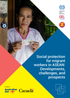 Social protection for migrant workers in ASEAN: developments, challenges, and prospects
