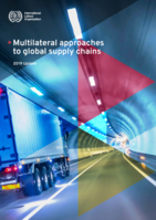 Multilateral approaches to global supply chains: 2019 update