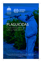 Plaguicidas: guía amigable de uso y aplicación