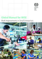 Global manual for WISE: work improvements in small enterprises