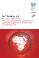 Fair trade - fair futures: the Kilimanjaro Native Cooperative Union scholarship programme for orphan and vulnerable children