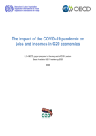 The impact of the COVID-19 pandemic on jobs and incomes in G20 economies: ILO-OECD paper prepared at the request of G20 Leaders Saudi Arabia’s G20 Presidency 2020