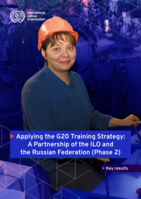 Applying the G20 training strategy: a partnership of the ILO and the Russian Federation (Phase 2) : key results