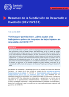 Víctimas por partida doble: ¿cómo ayudar a los trabajadores pobres de los países de bajos ingresos enrespuesta a la COVID-19?