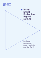 World social protection report 2020-22: Regional companion report for Asia and the Pacific