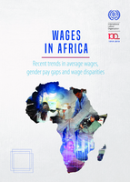 Wages in Africa: recent trends in average wages, gender pay gaps and wage disparities