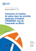 Commerce et chaînes de valeur dans les activités porteuses d’emplois (TRAVERA): cas de l’anacarde au Bénin