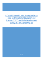 ILO-UNESCO-WBG Joint survey on technical and vocational education and training (TVET) and skills development during the time of COVID-19