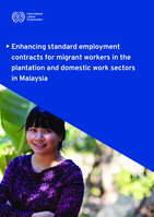 Enhancing standard employment contracts for migrant workers in the plantation and domestic work sectors in Malaysia