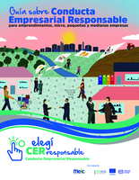 Guía sobre conducta empresarial responsable para emprendimientos, micro, pequeñas y medianas empresas