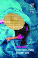 What works: promoting pathways to decent work