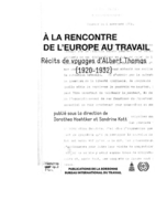À la rencontre de l'Europe au travail: récits de voyages d'Albert Thomas (1920-1932)