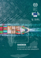 Handbook on assessment of labour provisions in trade and investment arrangements