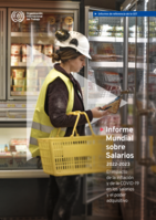 Informe mundial sobre salarios 2022-2023: el impacto de la inflación y de la COVID-19 en los salarios y el poder adquisitivo
