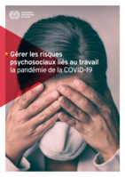 Gérer les risques psychosociaux liés au travail pendant la pandémie de la COVID-19
