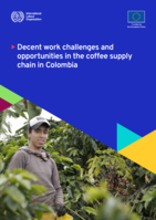 Decent work challenges and opportunities in the coffee supply chain in Colombia