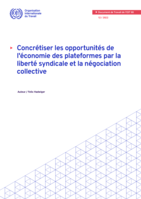 Concrétiser les opportunités de l'économie des plateformes par la liberté syndicale et la négociation collective