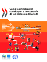 Cómo los inmigrantes contribuyen a la economía de los países en desarrollo