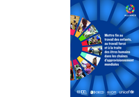Mettre fin au travail des enfants, au travail forcé et à la traite des êtres humains dans les chaînes d'approvisionnement mondiales