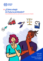 ¿Cómo elegir mi futura profesión?: guía detallada para las personas que buscan empleo