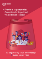 Frente a la pandemia: garantizar la seguridad y salud en el trabajo