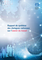 Rapport de synthèse des dialogues nationaux sur l’avenir du travail