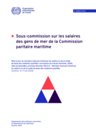 Mise à jour du montant mensuel minimum du salaire ou de la solde de base des matelots qualifiés: Convention du travail maritime, 2006, telle qu’amendée, principe directeur B2.2.4 – Montant mensuel minimum du salaire ou de la solde de base des matelots qualifiés (Genève, 16-17 mai 2022)