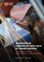 Desarrollo de cadenas de valor para el trabajo decente: un enfoque sistémico para crear más y mejores empleos