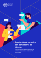 Prestación de servicios con perspectiva de género: una guía rápida para proveedores de servicios financieros y de desarrollo empresarial